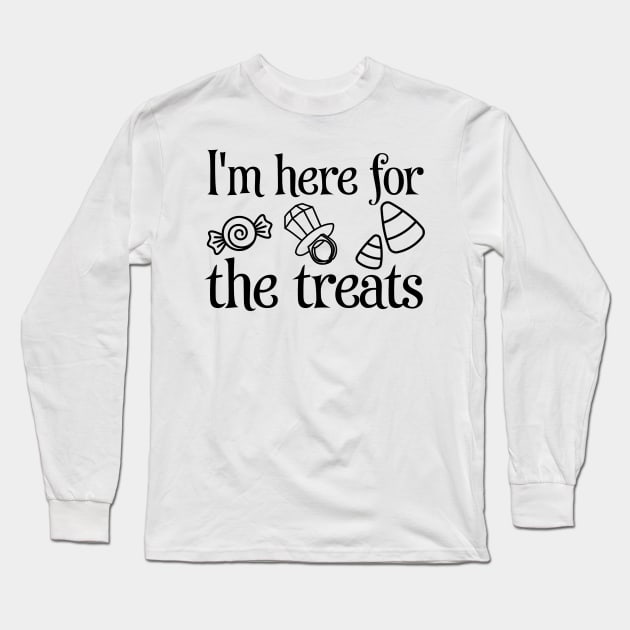 I'm Here for the Treats Long Sleeve T-Shirt by FairyMay